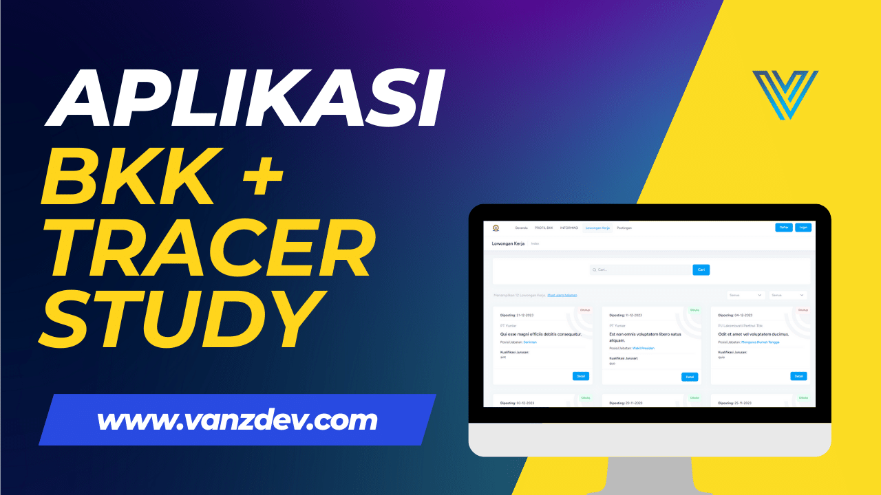 APLIKASI BURSA KERJA (BKK) & TRACER STUDY